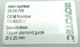 Novotec 2404755 EDM Upper Diamond Guide .25mm Diameter