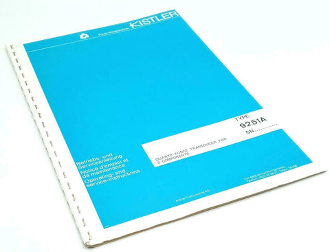 Kistler Type 9251A Quartz Force Transducer Operating Manual