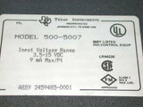 NICE TEXAS INSTRUMENTS 15VDC INPUT MODULE #500-5007