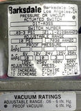Barksdale D1T-A3SS Pressure/Vacuum Actuated Switch 10PSI 3-10A 125-480V