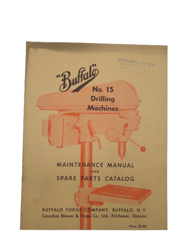 Buffalo Forge Company- No. 15 Drilling Machines Maintenance Manual