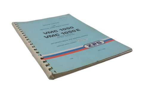 ZPS VMC 1050 & 1050E Vertical Machining Center Service Manual