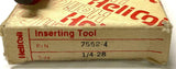 Helicoil 7552-4 Inserting Tool Size 1/4-28 Thread Repair Tool