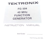 Tektronix FG504  40MHz Function Generator Instruction Manual