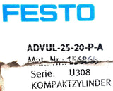 Festo ADVUL-25-20-P-A Double Acting Pneumatic Cylinder 156869 Ser-U308 1-10bar