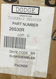 Dodge Tigear 26S30R Gear Reducer 30:1 Ratio 2 HP 1705 Torque