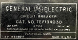 General Electric TEF134030 3-Pole Circuit Breaker 30A 480V 3 Phase Bolt-On