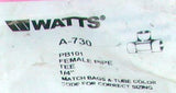 New Watts  A-730  Brass Female Pipe TEE 1/4 NPT