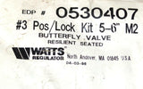 NEW WATTS 0530407 #3 POS/LOCK KIT 5-6" M2 BUTTERFLY VALVE