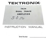 Tektronix 7A24 Dual Trace Amplifier Instruction Manual