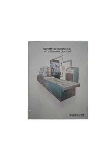 Cincinnati Lathe and Tool Co. - Horizontal NC Machining Centers Catalog.