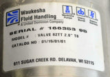 Waukesha 62TT 2.0" T6 Fluid Handling Valve Cherry-Burrell Superior Stainless