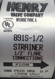 Henry 891S-1/2 Strainer Valve 1/2" Connection 500 PSIG Max