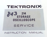 Tektronix 214 Storage Oscilloscope Service Instruction Manual