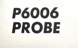 Tektronix P6006 Probe Instruction Manual