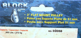 Block 02058  2" Single Sheave Flat Mount Pulley For 3/16" Cable 600 Lb. Capacity