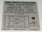 Acme T-81055 Power Transformer 120/240V 100VA 50/60HZ 1 Phase
